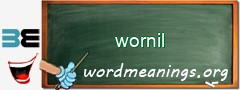 WordMeaning blackboard for wornil